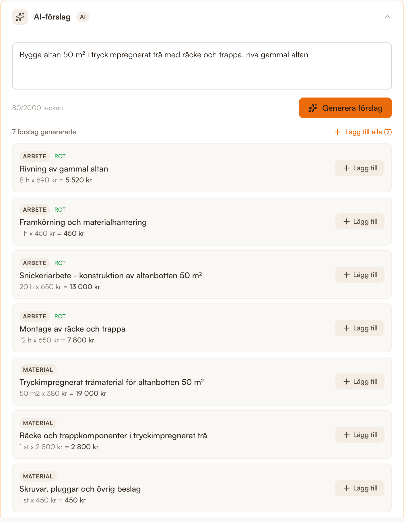 AI-förslag — skriv 'Bygga altan 50 m2' och få 8 rader med arbete, material, ROT och priser